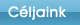 Céljaink